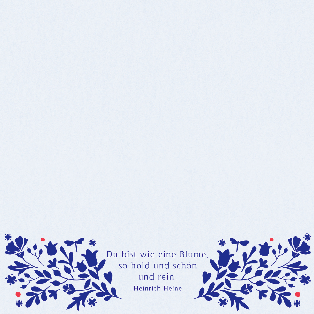 Beispiel-Notizzettel: Hellblauer Hintergrund mit blauem floralen Muster und einem Zitat von Heinrich Heine in der Mitte unten.