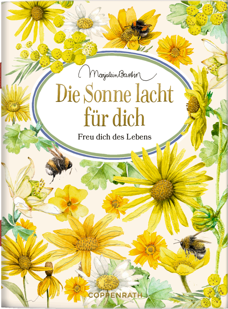 Buchcover mit gelben Blumen, grünen Blättern, Bienen und dem Titel „Die Sonne lacht für dich“.