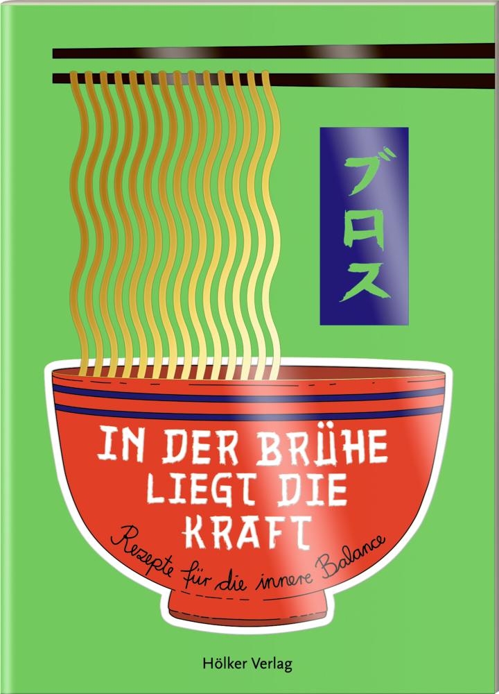 Nudelschüssel-Illustration mit deutschem und japanischem Text auf Grün; Buchcover-Design.