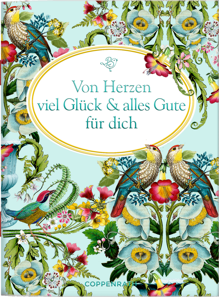Bunte Vögel und Blumen umrahmen den Titel "Von Herzen viel Glück & alles Gute für dich" auf einem dekorativem Cover.