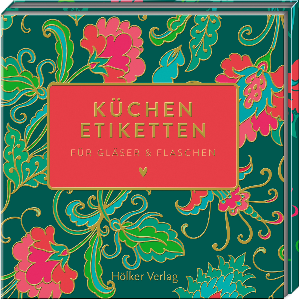 Floraler Buchumschlag in rot-grün: Küchen Etiketten für Gläser & Flaschen, Hölker Verlag – Etiketten für Gläser & Flaschen.