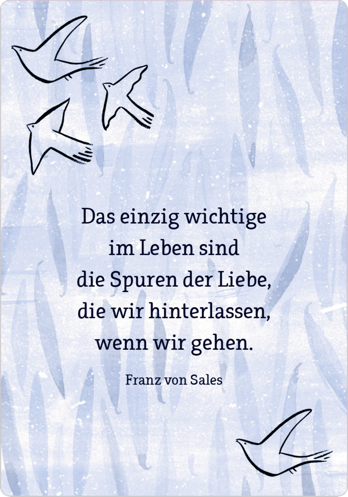 Blau gemusterte Karte mit vier illustrierten Vögel und einem Liebeszitat von Franz von Sales.