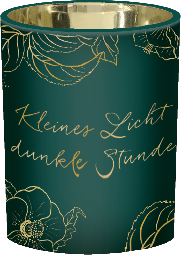 Grün-goldener Kerzenhalter mit Blumenmuster und  Text: „Kleines Licht dunkle Stunde“.