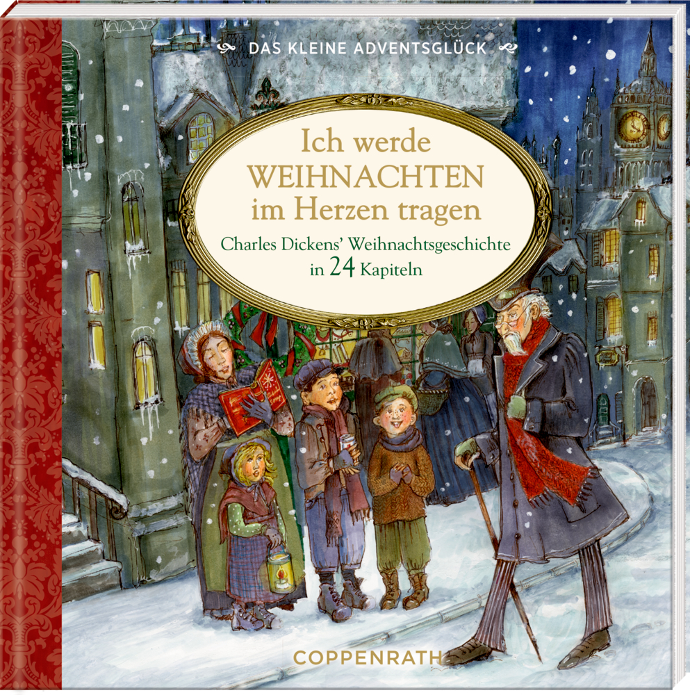 Viktorianische Weihnachtssänger singen auf einer verschneiten Straße, auf einem großen Weihnachtsbuchumschlag mit dem Titel "Ich werde Weihnachten im Herzentragen".