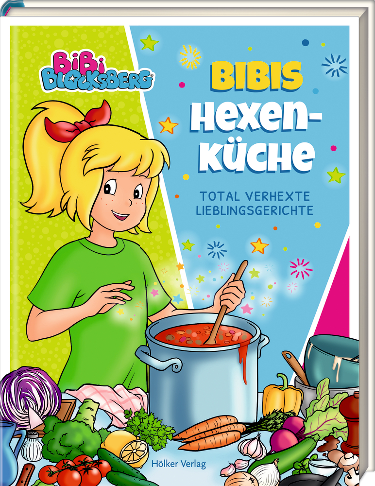 Bibi Blocksberg: Bibis Hexenküche. Total verhexte Lieblingsgerichte