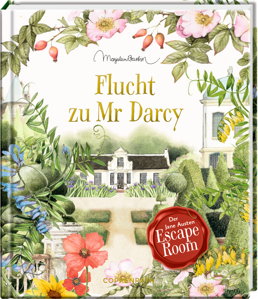 Illustrierter Einband mit Blumen, einem Herrenhaus und goldenem Titel: Flucht zu Mr. Darcy.