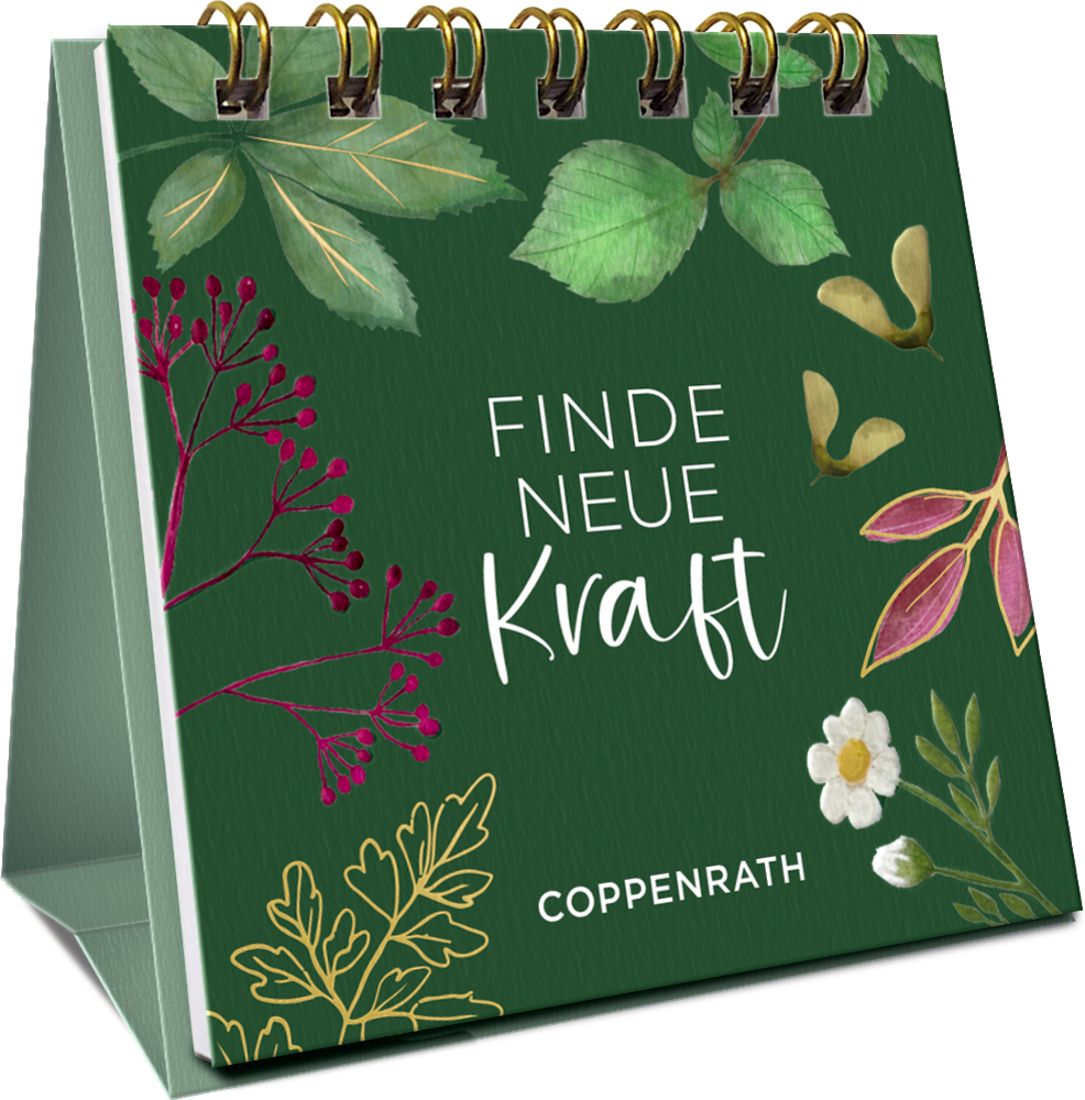 Grüner Aufstellkalender mit goldener Spiralbindung, Blatt- und Blütendekor sowie dem Text „Finde neue Kraft Coppenrath“.