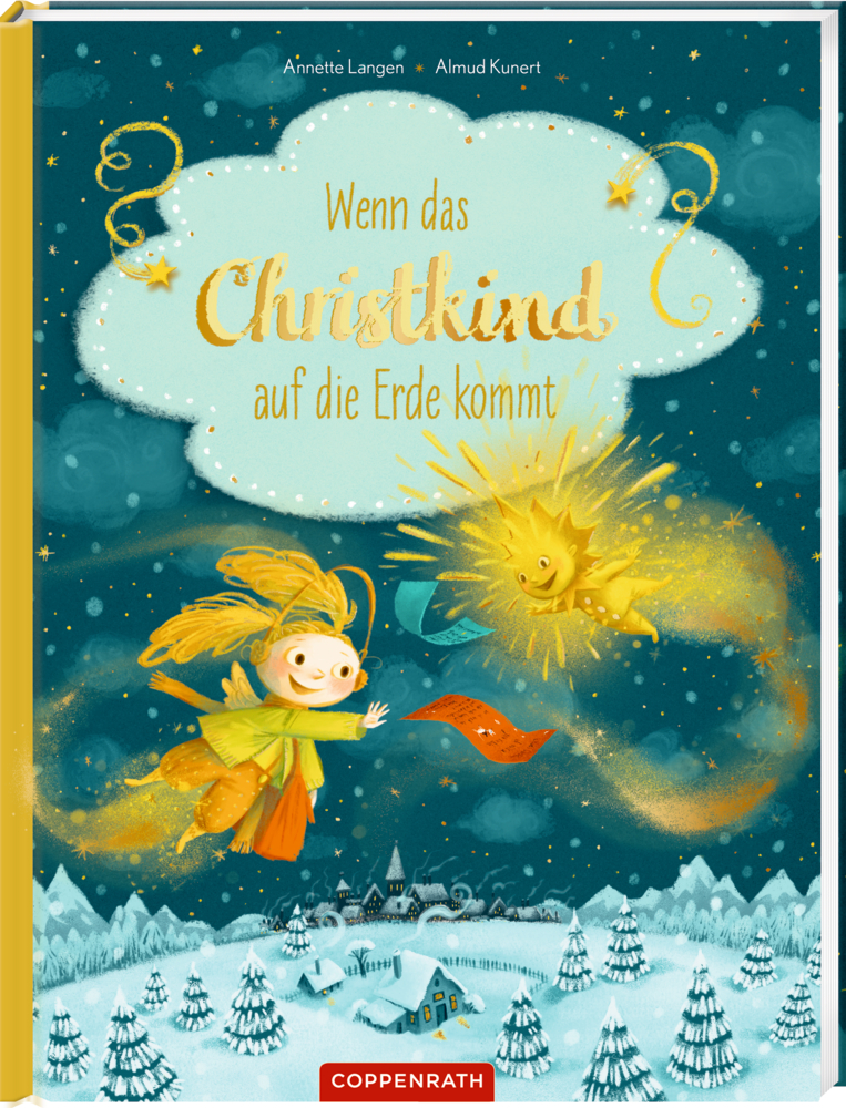 Cover von "Wenn das Christkind auf die Erde kommt", das Christkind und die Sonne fliegen über einem verschneiten Dorf.